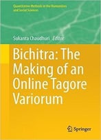 Bichitra: The Making Of An Online Tagore Variorum
