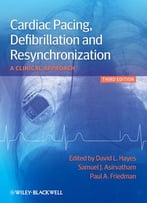 Cardiac Pacing, Defibrillation And Resynchronization: A Clinical Approach