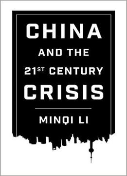 China And The 21St Century Crisis