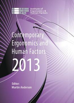 Contemporary Ergonomics And Human Factors 2013
