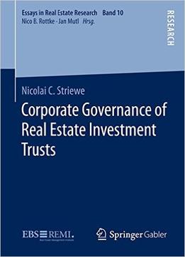 Corporate Governance Of Real Estate Investment Trusts