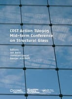 Cost Action Tu0905 Mid-Term Conference On Structural Glass