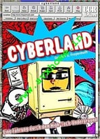 Cyberland: Eine Führung Durch Den High-Tech-Underground