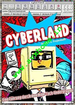 Cyberland: Eine Führung Durch Den High-Tech-Underground