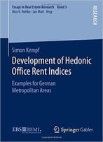 Development Of Hedonic Office Rent Indices: Examples For German Metropolitan Areas