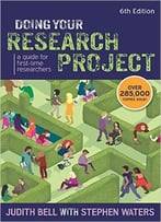 Doing Your Research Project: A Guide For First-Time Researchers