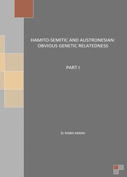 El Rabih Makki, Hamito-Semitic And Austronesian: Obvious Genetic Relatedness