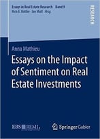 Essays On The Impact Of Sentiment On Real Estate Investments