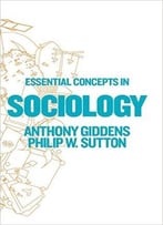 Essential Concepts In Sociology