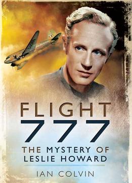 Flight 777: The Mystery Of Leslie Howard