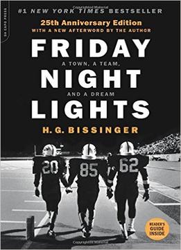 Friday Night Lights: A Town, A Team, And A Dream, 25Th Edition