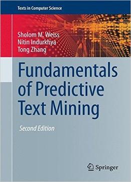 Fundamentals Of Predictive Text Mining, 2Nd Edition