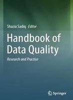 Handbook Of Data Quality: Research And Practice