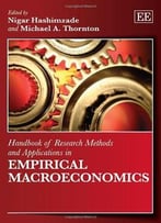 Handbook Of Research Methods And Applications In Empirical Macroeconomics
