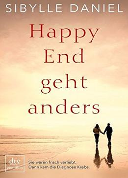 Happy End Geht Anders: Sie Waren Frisch Verliebt. Dann Kam Die Diagnose Krebs
