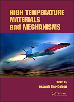 High Temperature Materials And Mechanisms