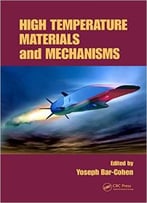 High Temperature Materials And Mechanisms