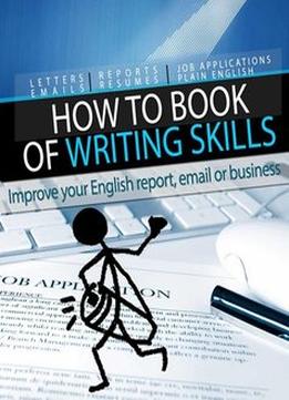 How To Book Of Writing Skills