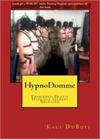 Hypnodomme: Forbidden Erotic Hypnosis Secrets Revealed