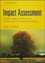 Impact Assessment: Practical Solutions To Recurrent Problems And Contemporary Challenges