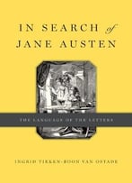 In Search Of Jane Austen: The Language Of The Letters