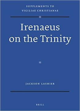 Irenaeus On The Trinity