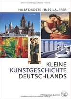 Kleine Kunstgeschichte Deutschlands