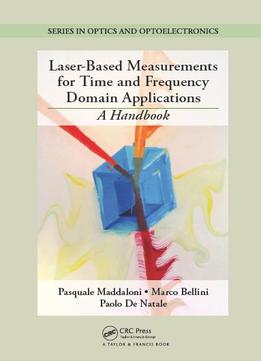 Laser-Based Measurements For Time And Frequency Domain Applications: A Handbook