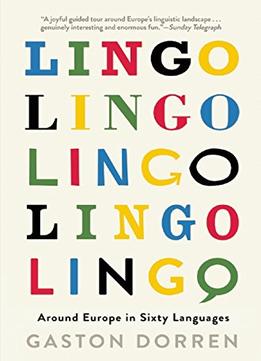 Lingo: Around Europe In Sixty Languages