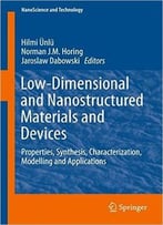 Low-Dimensional And Nanostructured Materials And Devices 2016