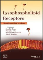 Lysophospholipid Receptors: Signaling And Biochemistry