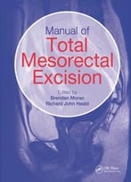 Manual Of Total Mesorectal Excision