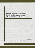 Material Science, Engineering Research, Management And Information Technologies
