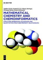 Mathematical Chemistry And Chemoinformatics