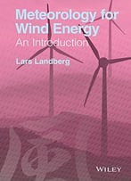Meteorology For Wind Energy: An Introduction