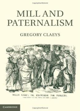 Mill And Paternalism