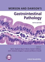 Morson And Dawson’S Gastrointestinal Pathology, 5 Edition
