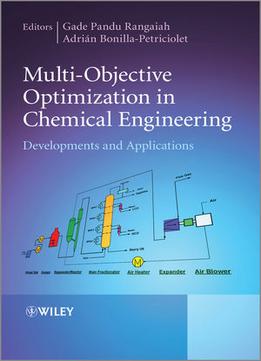 Multi-Objective Optimization In Chemical Engineering: Developments And Applications