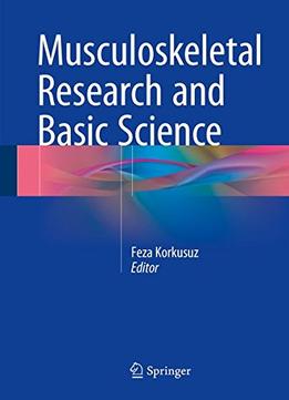 Musculoskeletal Research And Basic Science