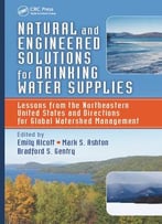 Natural And Engineered Solutions For Drinking Water Supplies