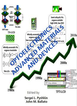Optoelectronics: Advanced Materials And Devices Ed. By Sergei L. Pyshkin And John M. Ballato