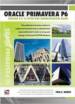 Oracle Primavera P6 Version 8 And 15 Eppm Web Administrators Guide
