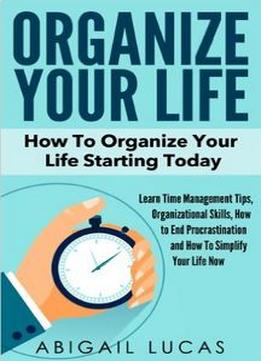 Organize Your Life