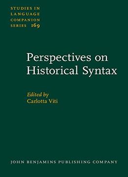 Perspectives On Historical Syntax