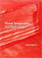 Plural Temporality: Transindividuality And The Aleatory Between Spinoza And Althusser