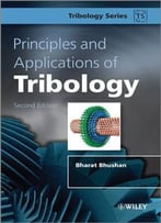 Principles And Applications Of Tribology, 2nd Edition