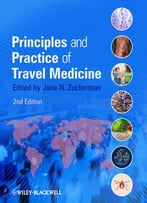 Principles And Practice Of Travel Medicine