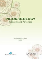 Prion Biology: Research And Advances