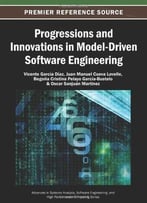 Progressions And Innovations In Model-Driven Software Engineering