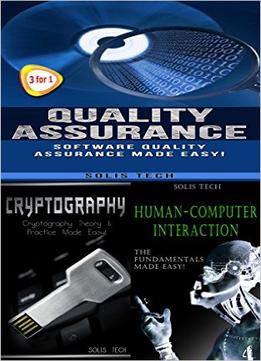 Quality Assurance & Cryptography & Human-Computer Interaction
